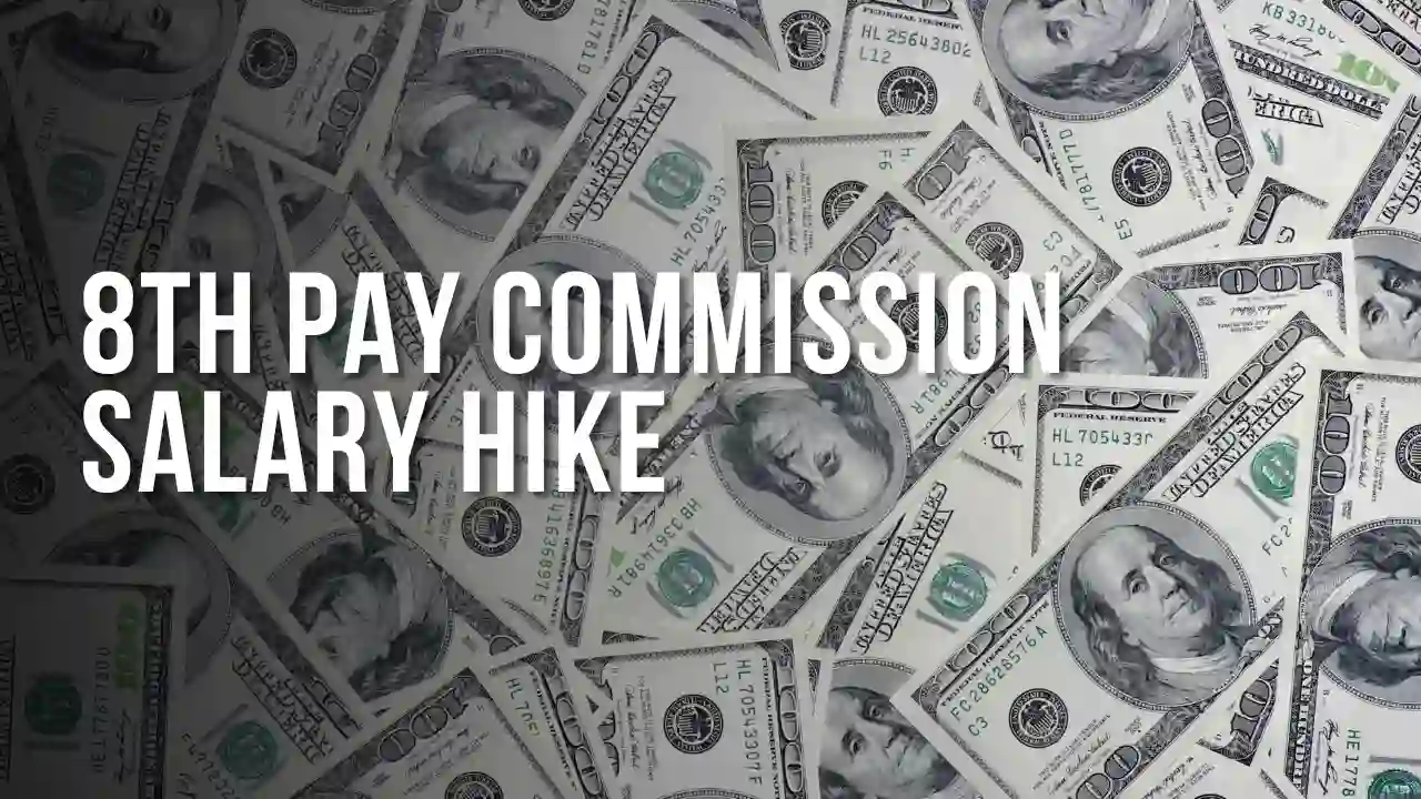 8th Pay Commission Fitment Factor