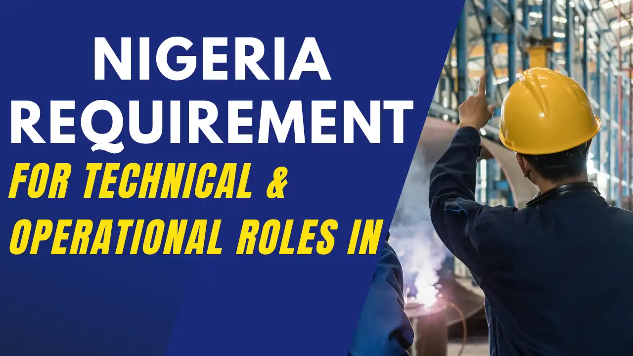 Job Roles Technical Operational Requirement for Technical & Operational Roles in Nigeria, Best ...